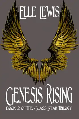 Genesis Rising: Book Two of the Glass Star Trilogy poster