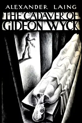 The Cadaver of Gideon Wyck (Valancourt 20th Century Classics) poster