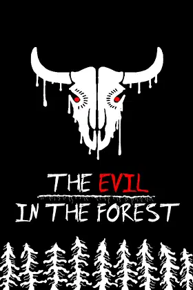 The Evil in the Forest poster