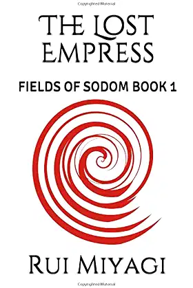 The Lost Empress: FIELDS OF SODOM BOOK 1 poster