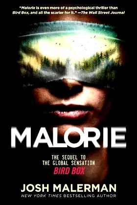Malorie: The Sequel to the Global Sensation Bird Box poster