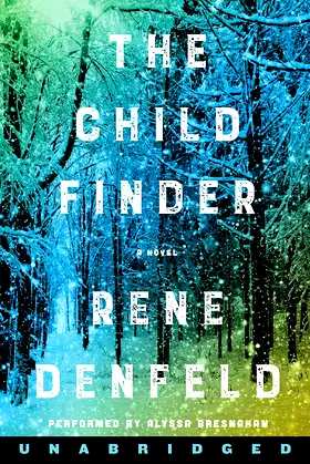 The Child Finder Low Price CD: A Novel poster