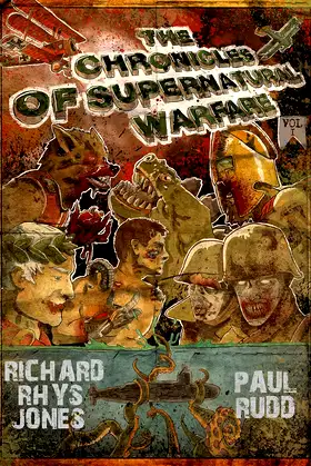 The Chronicles of Supernatural Warfare - Volume One poster