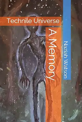 Technile Universe: A Memory poster