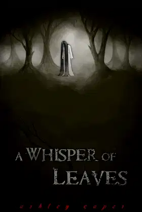 A Whisper of Leaves: (A Supernatural Suspense Novella) poster