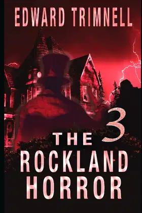 The Rockland Horror 3 ('The Rockland Horror' saga) poster