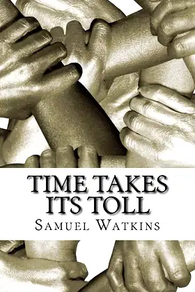 Time Takes Its Toll: Philosophies of a Dead Man poster