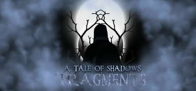 A Tale Of Shadows: Fragments Part I capsule