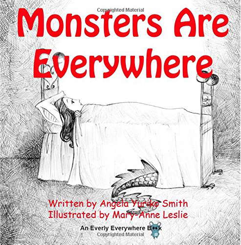 Monsters Are Everywhere (Everly Everywhere Books) poster
