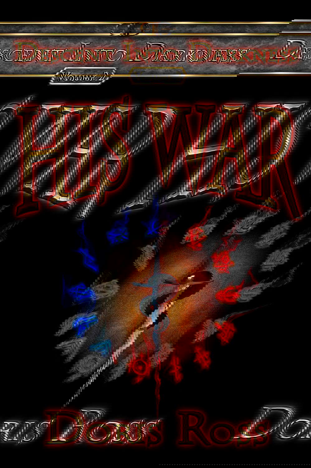 His War (Descent Into Darkness Book 2) poster