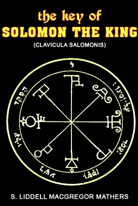 The Key of Solomon the King (Clavicula Salomonis) poster