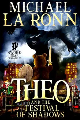 Theo and the Festival of Shadows (Sword Bear Chronicles) poster