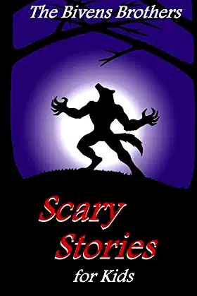 The Bivens Brothers Scary Stories For Kids poster