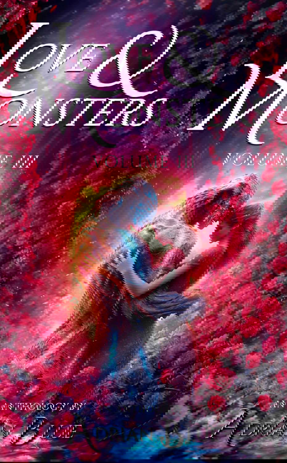 Love & Monsters Vol. III: A Collection of Monster Romance Quick Reads poster