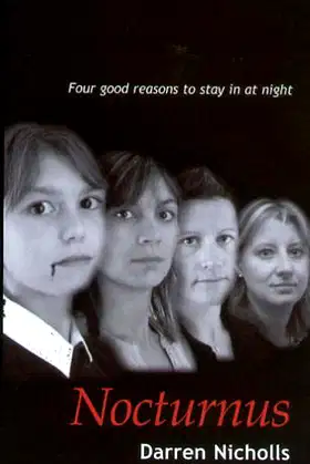 Nocturnus: Four Good Reasons to Stay in at Night poster