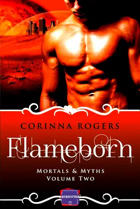 Flameborn: HarperImpulse Paranormal Romance (Mortals & Myths, Book 2) poster
