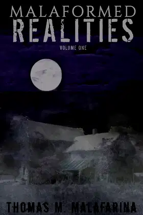Malaformed Realities Volume 1 poster