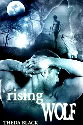 Rising Wolf: Book Two of The Neon Moon trilogy poster