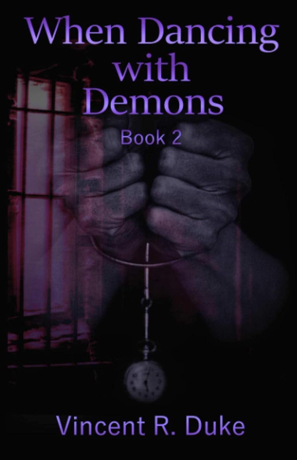 When Dancing with Demons: Book 2 poster