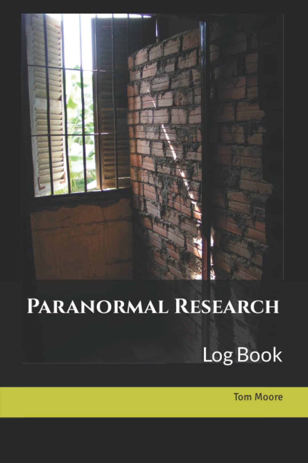 Paranormal Research: Log Book poster