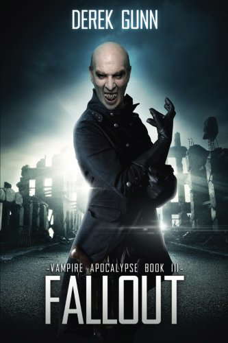 Vampire Apocalypse: Fallout (Book 3) poster