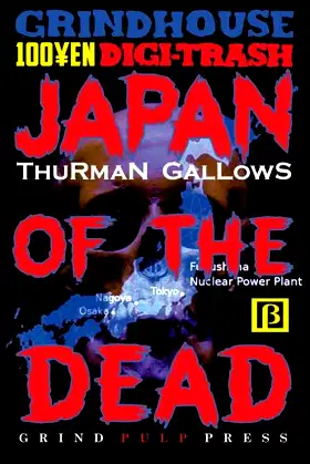 Japan of the Dead (Grindhouse 100¥EN Digi-Trash) poster
