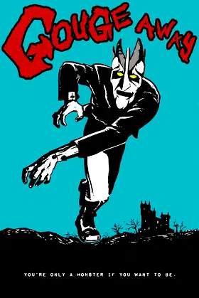 Gouge Away poster