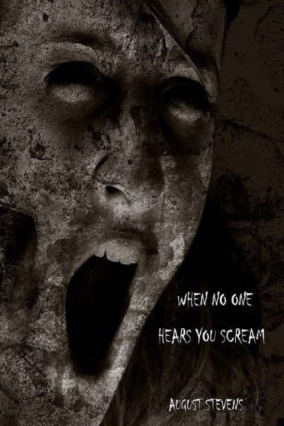 When No One Hears You Scream poster