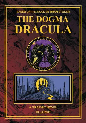 The Dogma Dracula: A Graphic Novel poster