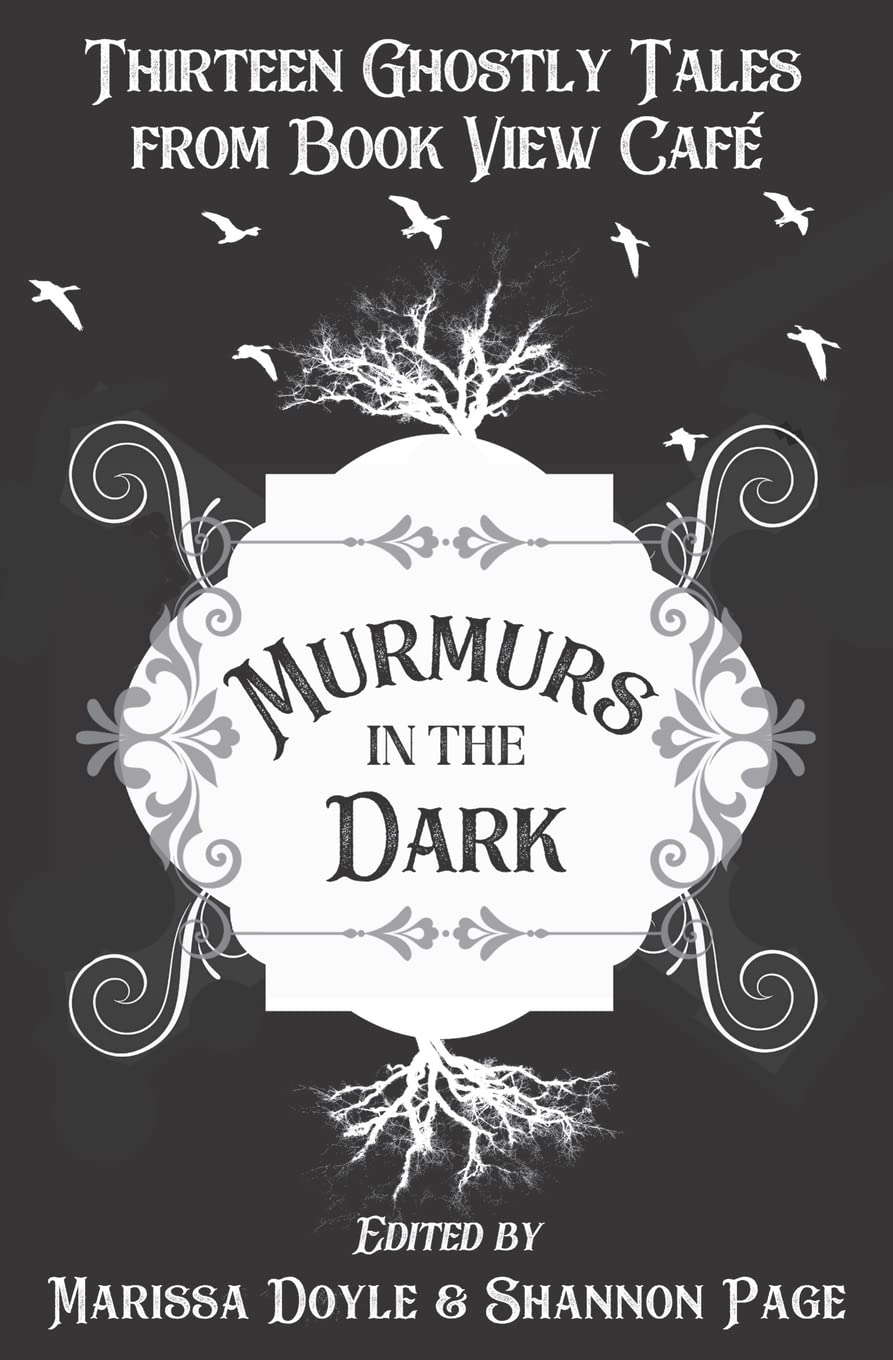 Murmurs in the Dark: Thirteen Ghostly Tales from Book View Cafe poster
