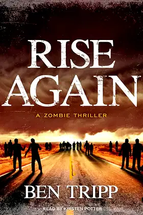 Rise Again: A Zombie Thriller (Rise Again, 1) poster
