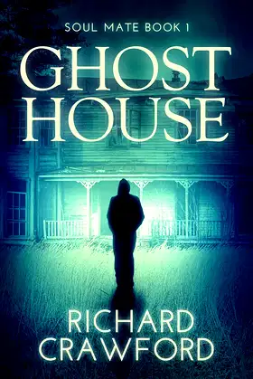 Ghost House (Soul Mate - Book One) poster