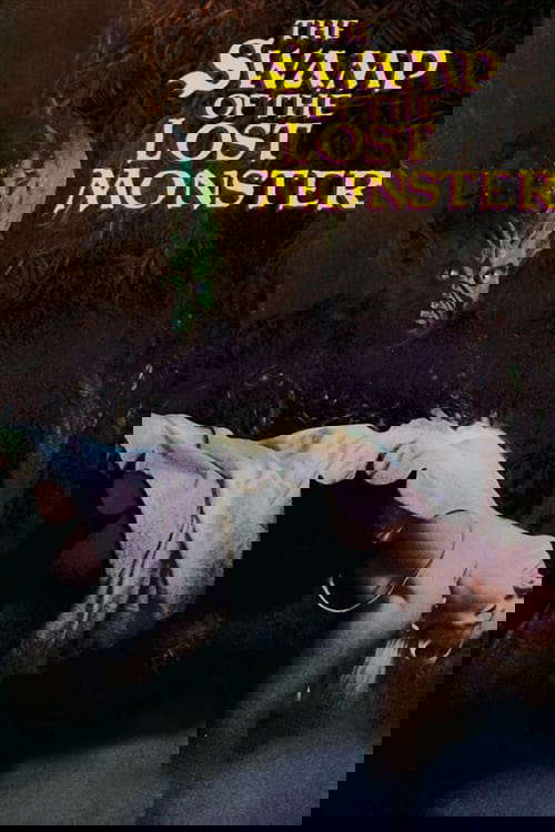 Swamp of the Lost Monster poster