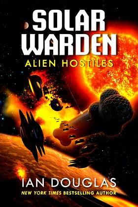 Alien Hostiles: Solar Warden Book Two (Solar Warden, 2) poster
