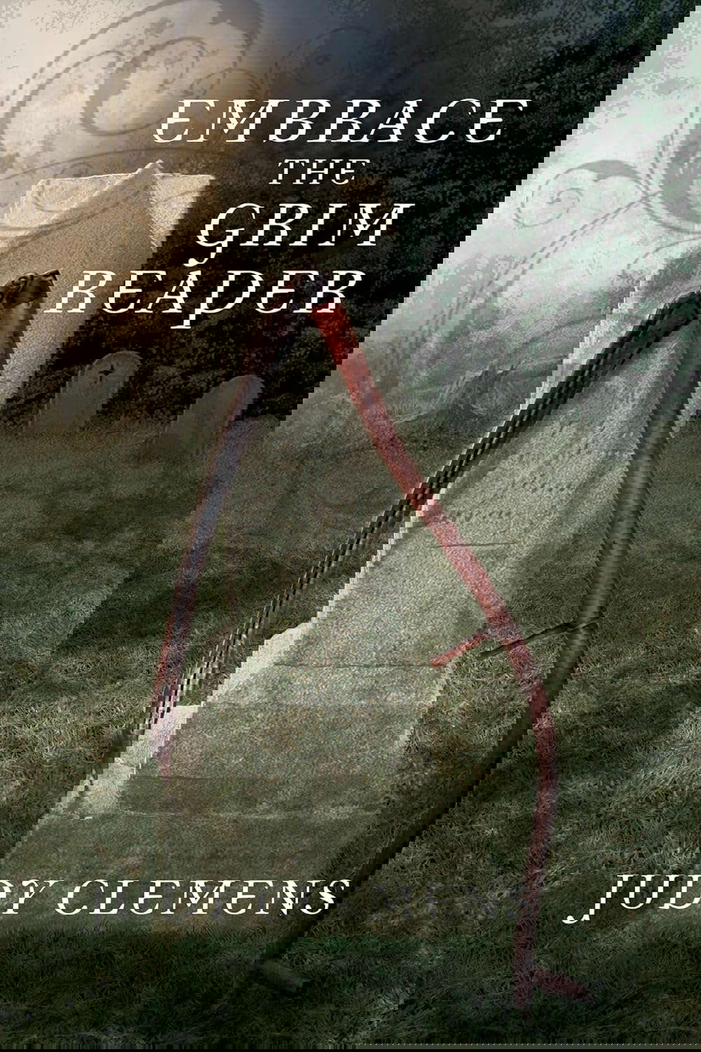 Embrace the Grim Reaper (Grim Reaper Series, 1) poster