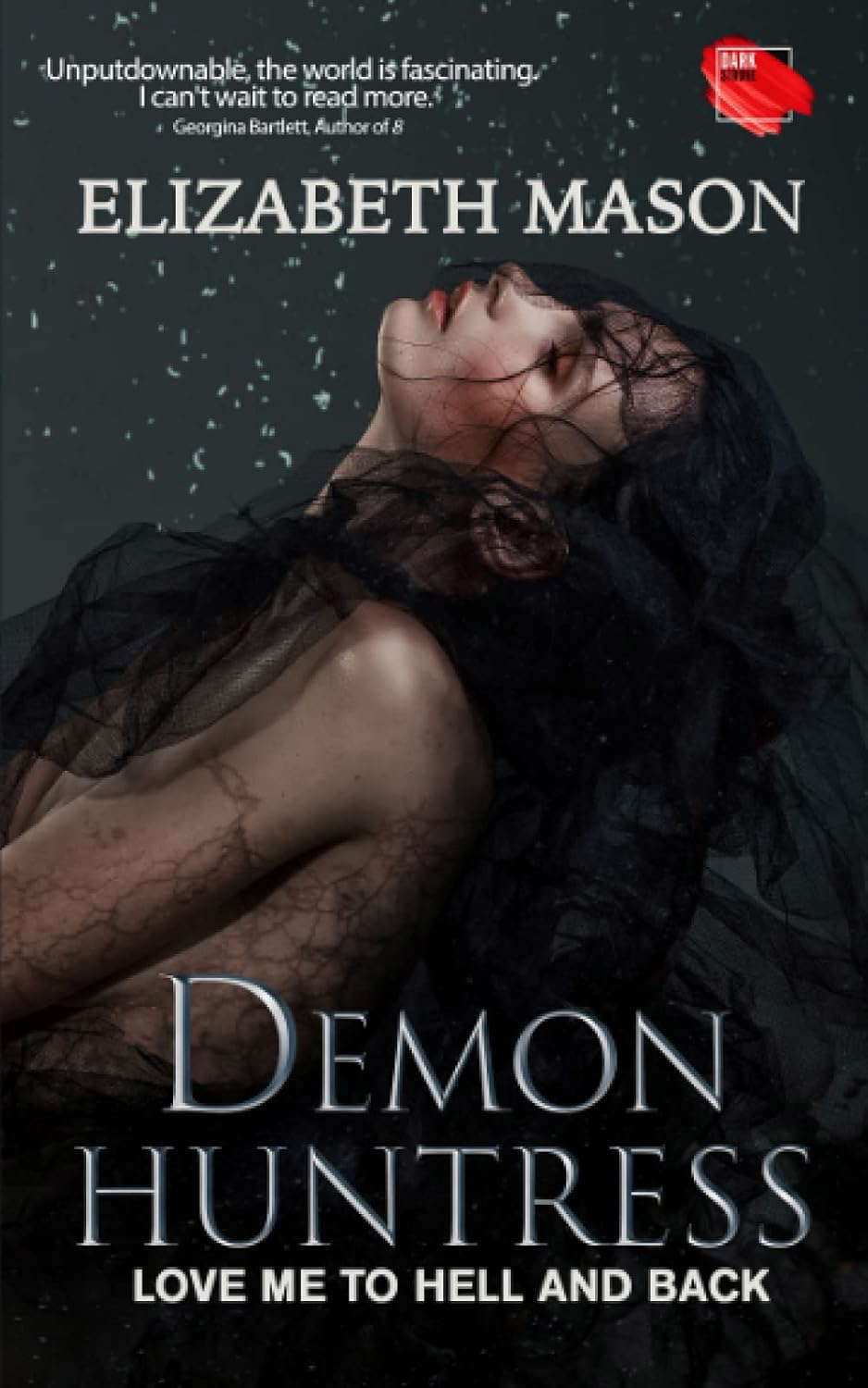 Demon Huntress: Love Me To Hell And Back poster
