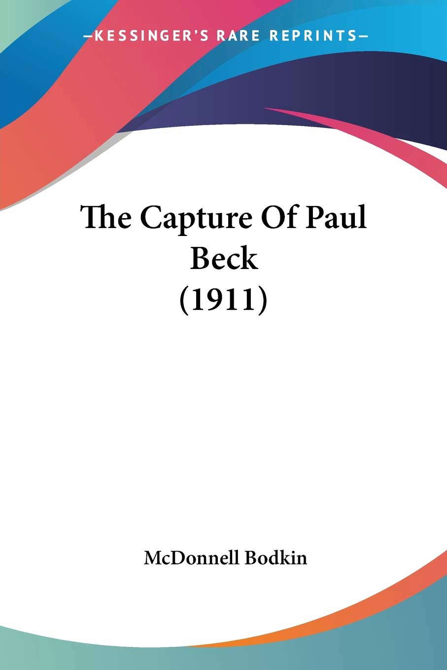 The Capture Of Paul Beck (1911) poster