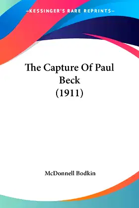 The Capture Of Paul Beck (1911) poster