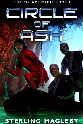 Circle of Ash (The Solace Cycle Book 1) poster