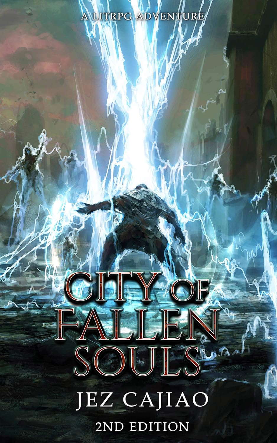 City of Fallen Souls: A Dark Fantasy LitRPG Adventure (UnderVerse Book 3) poster