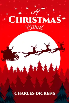 A Christmas Carol: The Original 1843 Edition (Charles Dickens Classics) poster