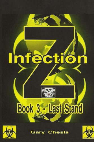 Infection Z: Book 3 - Last Stand poster
