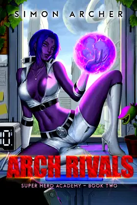 Arch Rivals (Super Hero Academy Book 2) poster