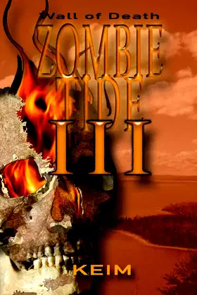 Zombie Tide III: Wall of Death poster