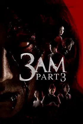 3 AM: Part 3 poster