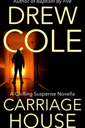 Carriage House: A Chilling Suspense Novella poster