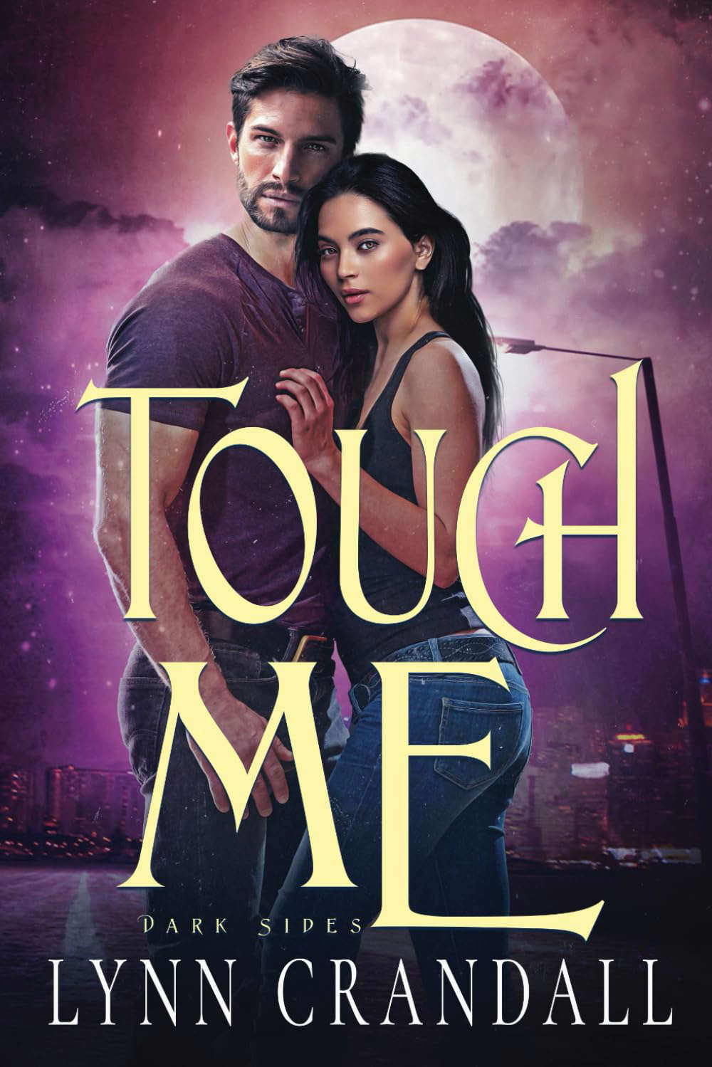Touch Me: Dark Sides, Book One poster