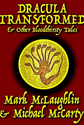 Dracula Transformed & Other Bloodthirsty Tales poster