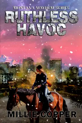 Ruthless Havoc: Montana Mayhem Book 2 | America's New Apocalypse poster