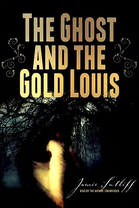 The Ghost and the Gold Louis poster